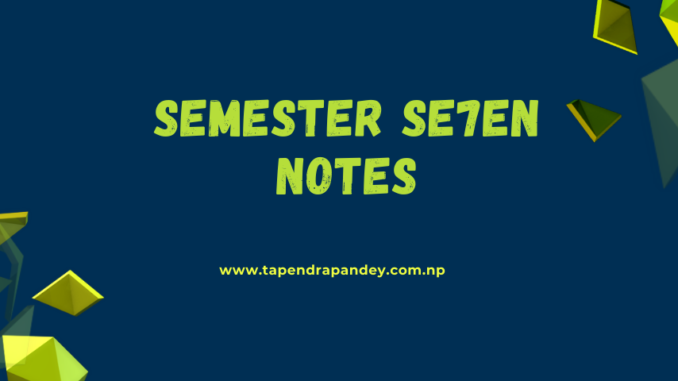 7th semester notes